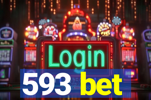 593 bet